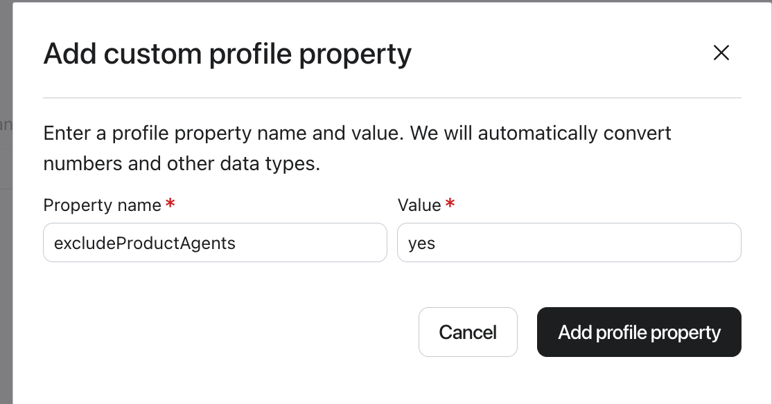 Add custom profile property dialog with excludeProductAgents set to yes